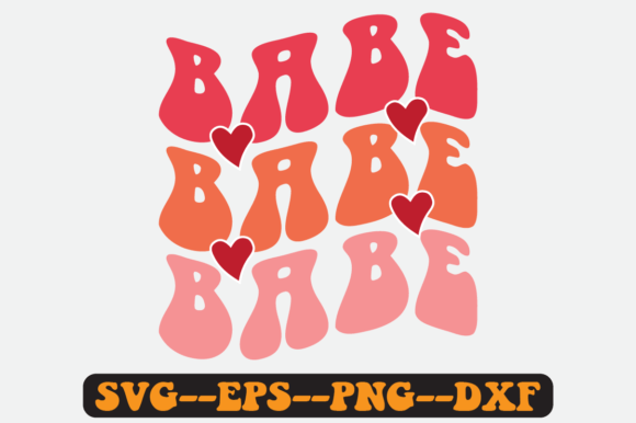 Download Babe Valentine Quote Retro Svg Design - Svg design Collection